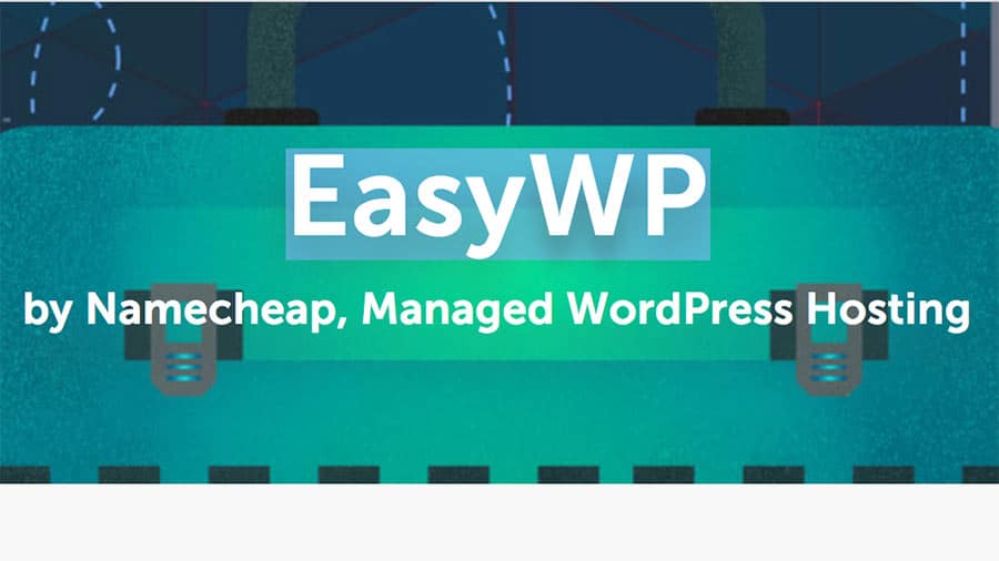 Namecheap EasyWP WordPress Hosting Review